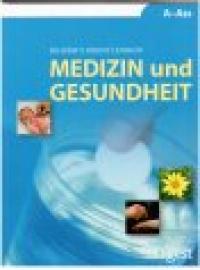 Reader's Digest Lexikon Medizin und Gesundheit. Band 1: A - Ass. Reader's Digest Lexikon Medizin und Gesundheit. Band 1: A - Ass.
