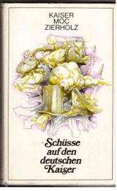 Schüsse auf den deutschen Kaiser. Fälle von Demagogie großen Stils. Schüsse auf den deutschen Kaiser. Fälle von Demagogie großen Stils.