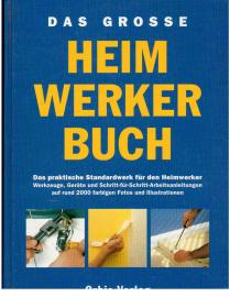 Hier klicken, um die Abbildung zu vergrößern... Das große Heimwerkerhandbuch