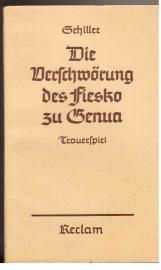 Die Verschwörung des Fiesko zu Genua : Ein republikanisches Trauerspiel Die Verschwörung des Fiesko zu Genua : Ein republikanisches Trauerspiel