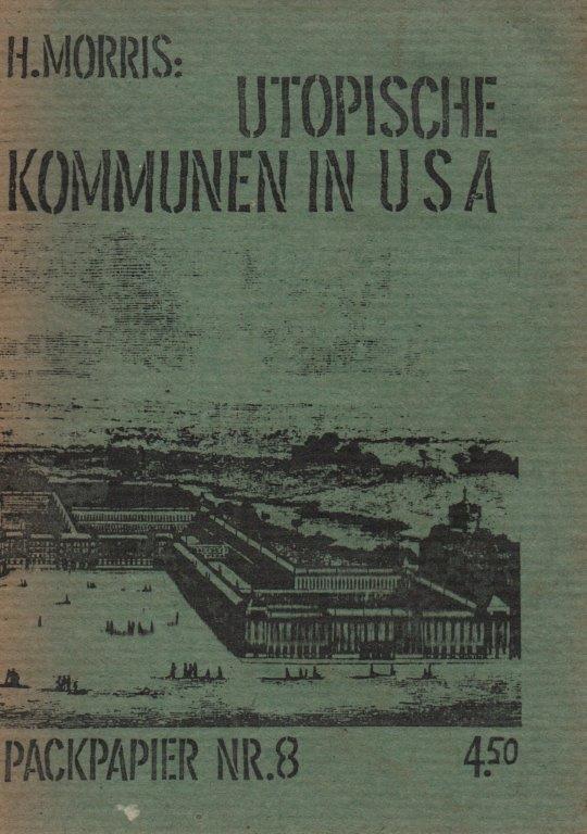 Hier klicken, um die Abbildung zu vergrößern... Utopische Kommunen in USA