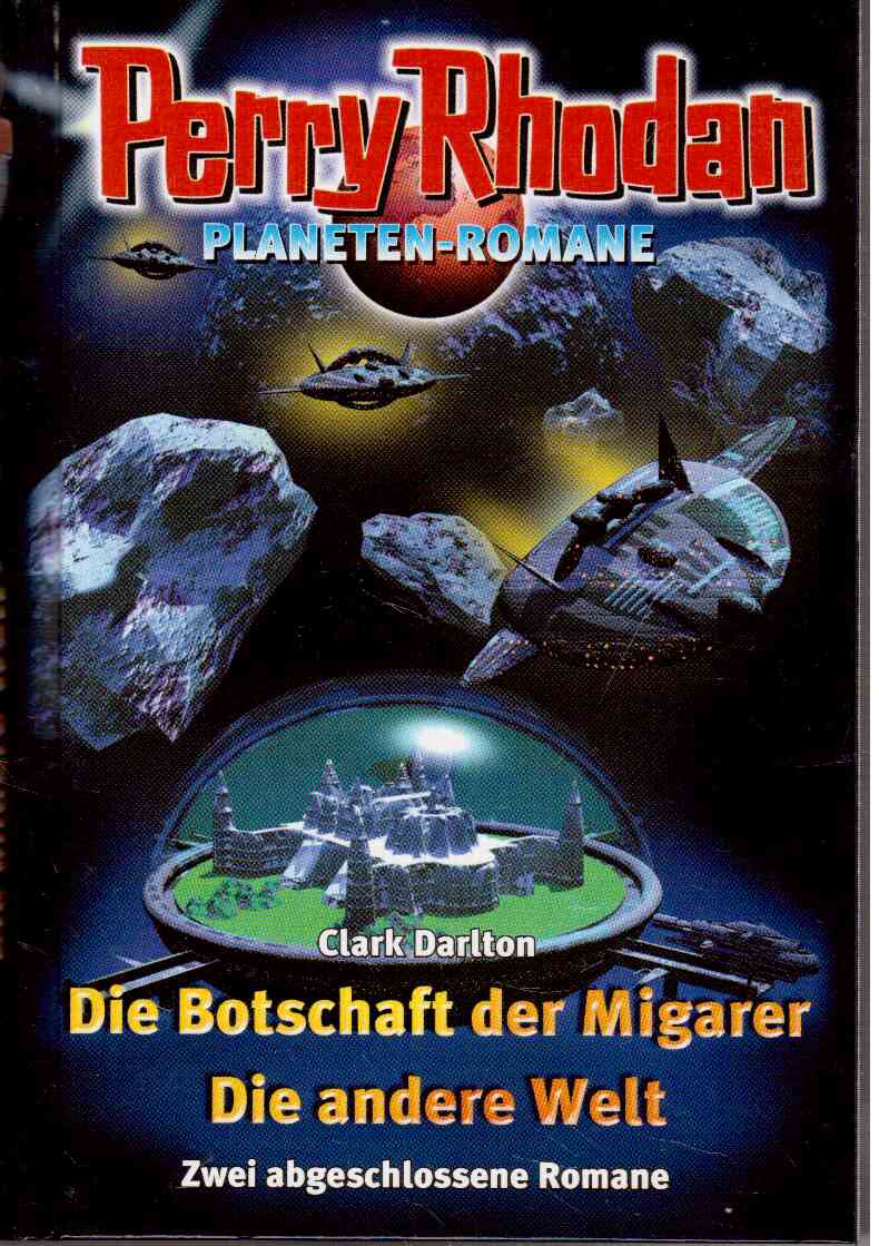 Die Botschaft der Migarer - Die andere Welt (Zwei abgeschlossene Romane) Die Botschaft der Migarer - Die andere Welt (Zwei abgeschlossene Romane)