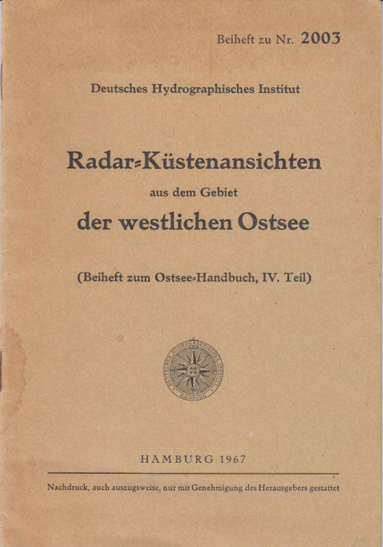 Radar-Küstenansichten aus dem Gebiet der westlichen Ostsee (Beiheft zum Ostsee-Handbuch, IV. Teil) Radar-Küstenansichten aus dem Gebiet der westlichen Ostsee (Beiheft zum Ostsee-Handbuch, IV. Teil)