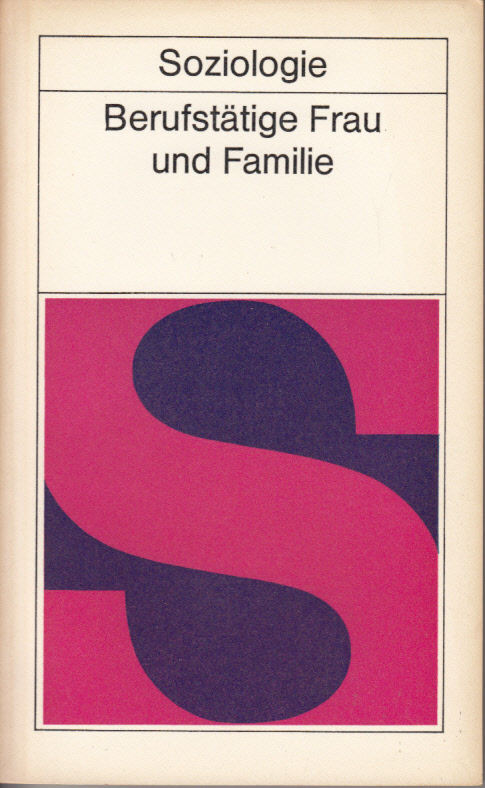 Hier klicken, um die Abbildung zu vergrößern... Berufstätige Frau und Familie.