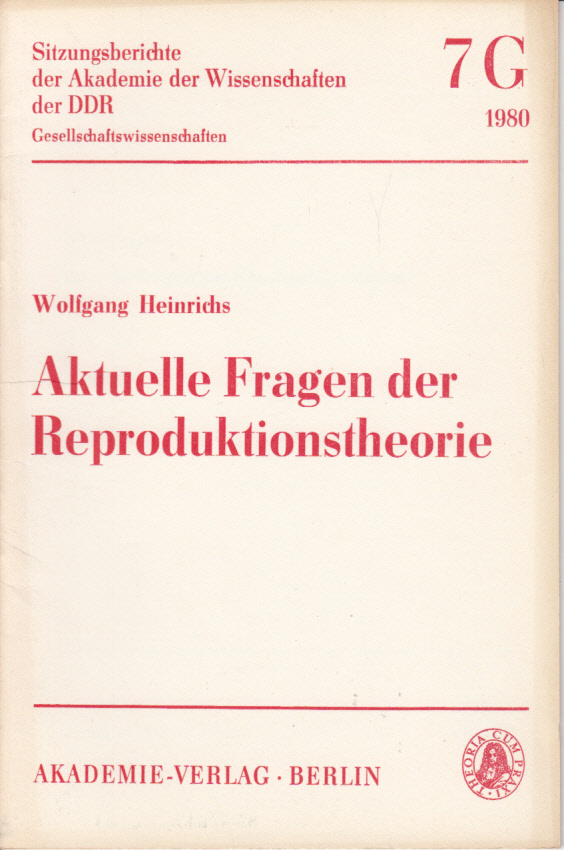 Aktuelle Fragen der Reproduktionstheorie Aktuelle Fragen der Reproduktionstheorie