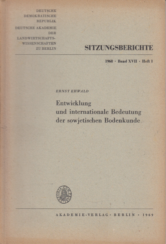Hier klicken, um die Abbildung zu vergrößern... Entwicklung und internationale Bedeutung der sowjetischen Bodenkunde