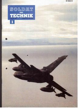 Soldat und Technik Zeitschrift für Wehrtechnik, technische Ausbildung und Information in der Bundeswehr. 29. Jahrgang 1986 Soldat und Technik Zeitschrift für Wehrtechnik, technische Ausbildung und Information in der Bundeswehr. 29. Jahrgang 1986