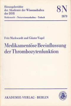 Medikamentöse Beeinflussung der Thrombozytenfunktion. Experimentelle und klinische Untersuchungen mit Azetylsalizylsäure. Medikamentöse Beeinflussung der Thrombozytenfunktion. Experimentelle und klinische Untersuchungen mit Azetylsalizylsäure.