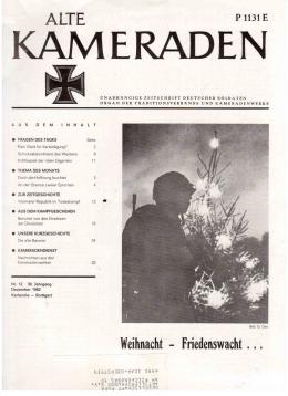Alte Kameraden. Unabhängige Zeitschrift Deutscher Soldaten. 30. Jhg., Nr. 12, Dezember 1982 Alte Kameraden. Unabhängige Zeitschrift Deutscher Soldaten. 30. Jhg., Nr. 12, Dezember 1982