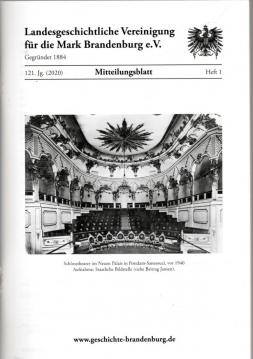 Hier klicken, um die Abbildung zu vergrößern... Mitteilungsblatt der Landesgeschichtlichen Vereinigung für die Mark Brandenburg e. V. 121. Jahrgang, Nr. 1(2020)