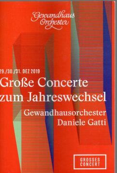 Große Concerte zum Jahreswechsel Gewandhausorchester Daniele Gatti Große Concerte zum Jahreswechsel Gewandhausorchester Daniele Gatti