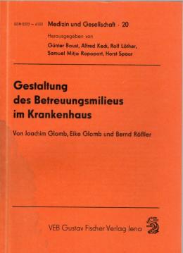 Hier klicken, um die Abbildung zu vergrößern... Gestaltung des Betreuungsmilieus im Krankenhaus