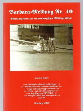 Barbara-Meldung Nr. 40: Mitteilungsblatt zur brandenburgischen Militärgeschichte Barbara-Meldung Nr. 40: Mitteilungsblatt zur brandenburgischen Militärgeschichte