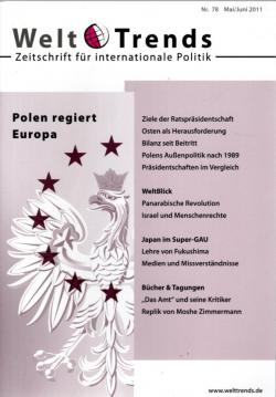 Polen regiert Europa (WeltTrends / Zeitschrift für internationale Politik) Polen regiert Europa (WeltTrends / Zeitschrift für internationale Politik)