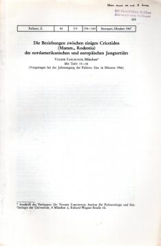 Die Beziehungen zwischen einigen Cricetiden (Mamm., Rodentia) des nordamerikanischen und europäischen Jungtertiärs Die Beziehungen zwischen einigen Cricetiden (Mamm., Rodentia) des nordamerikanischen und europäischen Jungtertiärs