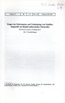 Fragen der Deformation und Verkieselung von Fossilien, dargestellt am Beispiel paläozoischer Ostracoden Fragen der Deformation und Verkieselung von Fossilien, dargestellt am Beispiel paläozoischer Ostracoden