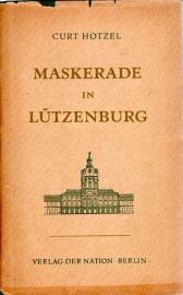 Maskerade in Luetzenburg. Historische Erzaehlung. Maskerade in Luetzenburg. Historische Erzaehlung.