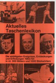 Hier klicken, um die Abbildung zu vergrößern... Aktuelles Taschenlexikon. Die wichtigsten Ereignisse, Entdeckungen und Erfindungen 1963/64 in rd. 300 Bildern und 1000 Stichwörtern. Das Jahresgeschehen vom 1. Juli 1963 bis 30. Juni 1964.