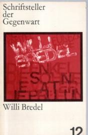 Willi Bredel : Leben u. Werk 