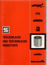 Trockenlager und Trockenlagerwerkstoffe Trockenlager und Trockenlagerwerkstoffe