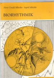 Hier klicken, um die Abbildung zu vergrößern... Biorhythmik : Elementareinführung in die Chronobiologie