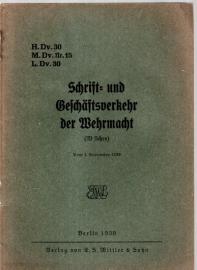 Hier klicken, um die Abbildung zu vergrößern... Schrift- und Geschäftsverkehr der Wehrmacht. H.Dv.30 / M.Dv.Nr. 15 / L. Dv. 30