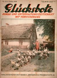 Glücksbote : Roman- u. Unterhaltungszeitschrift mit Versicherung, 8.Jahrg., Nr. 13 (1934) Glücksbote : Roman- u. Unterhaltungszeitschrift mit Versicherung, 8.Jahrg., Nr. 13 (1934)