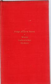 Folge deinem Stern - Worte italienischer Dichter Folge deinem Stern - Worte italienischer Dichter