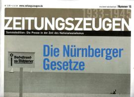 Zeitungszeugen Nr. 16 - Die Nürnberger Gesetze Zeitungszeugen Nr. 16 - Die Nürnberger Gesetze