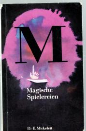 Magische Spielereien.