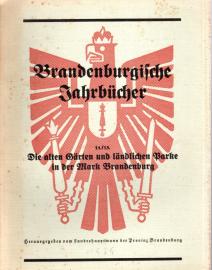 Die alten Gärten und ländlichen Parke in der Mark Brandenburg. Die alten Gärten und ländlichen Parke in der Mark Brandenburg.