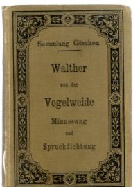 Hier klicken, um die Abbildung zu vergrößern... Minnesang und Spruchdichtung. Mit Anmerkungen und einem Wörterbuch