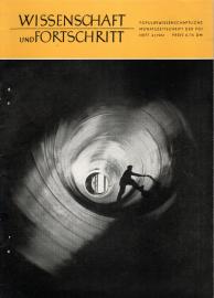 Hier klicken, um die Abbildung zu vergrößern... Wissenschaft und Fortschritt : Populärwissenschaftliche Monatsschrift der FDJ 11.Jg., Heft 4/1961