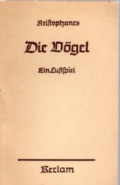 Die Vögel. Ein Lustspiel Die Vögel. Ein Lustspiel