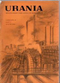 URANIA Monatsschrift über Natur und Gesellschaft Jg. 21, Heft 8, Aug. 1958 URANIA Monatsschrift über Natur und Gesellschaft Jg. 21, Heft 8, Aug. 1958