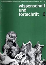 wissenschaft und fortschritt populärwissenschaftliche monatsschrift für naturwissenschaft und mathematik 14.Jg. Nr. 6(1964) wissenschaft und fortschritt populärwissenschaftliche monatsschrift für naturwissenschaft und mathematik 14.Jg. Nr. 6(1964)