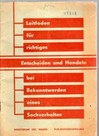 Leitfaden für richtiges Entscheiden und Handeln bei Bekanntwerden eines Sachverhaltes Leitfaden für richtiges Entscheiden und Handeln bei Bekanntwerden eines Sachverhaltes
