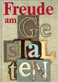 Freude am Gestalten 