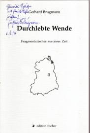 Durchlebte Wende: Fragmentarisches aus jener Zeit Durchlebte Wende: Fragmentarisches aus jener Zeit
