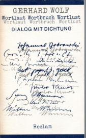 Wortlaut, Wortbruch, Wortlust : Dialog mit Dichtung , Aufsätze und Vorträge.