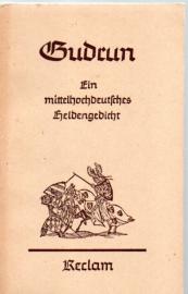 Gudrun: Ein Mittelhochdeutsches Heldengedicht Gudrun: Ein Mittelhochdeutsches Heldengedicht