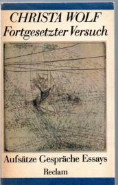 Fortgesetzter Versuch: Aufsätze, Gespräche, Essays Fortgesetzter Versuch: Aufsätze, Gespräche, Essays