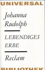 Lebendiges Erbe. Reden und Aufsätze zur Kunst und Literatur. Lebendiges Erbe. Reden und Aufsätze zur Kunst und Literatur.