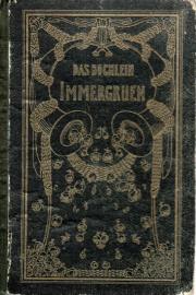 Das Büchlein Immergrün : Eine Auswahl deutscher Lyrik für junge Mädchen Das Büchlein Immergrün : Eine Auswahl deutscher Lyrik für junge Mädchen