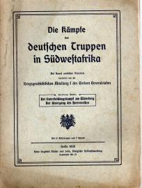 Die Kämpfe der deutschen Truppen in Südwestafrika. Heft 3: Der Entscheidungskampf am Waterberg / Der Untergang des Hererovolkes Die Kämpfe der deutschen Truppen in Südwestafrika. Heft 3: Der Entscheidungskampf am Waterberg / Der Untergang des Hererovolkes