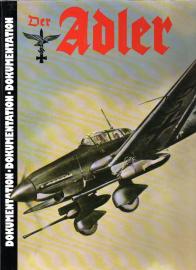 Der Adler 1943/44: Dokumentation Eine kommentierte auswahl abgeschlossener, völlig unveränderter Beiträge aus der Propaganda-Zeitschrift der deutschen Luftwaffe Band 5 Der Adler 1943/44: Dokumentation Eine kommentierte auswahl abgeschlossener, völlig unveränderter Beiträge aus der Propaganda-Zeitschrift der deutschen Luftwaffe Band 5