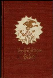 Das fröhliche Buch. Aus deutscher Dichter und Maler Kunst gesammelt Das fröhliche Buch. Aus deutscher Dichter und Maler Kunst gesammelt