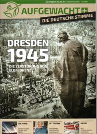 Dresden 1945 : Die Zerstörung von Elbflorenz