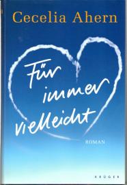 Für immer vielleicht: Roman 