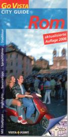 Go Vista City Guide: Rom - aktualisierte Auflage 2006